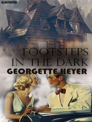 cover image of Footsteps in the Dark. Illustrated